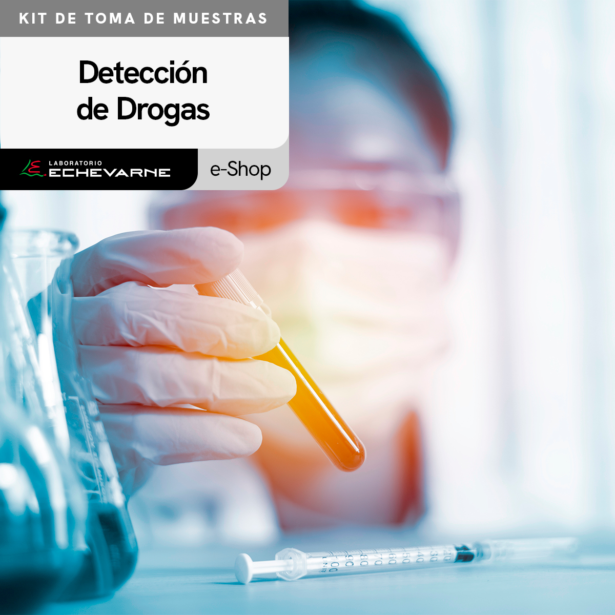 Detección de Drogas  Tienda Online de Laboratorio Echevarne